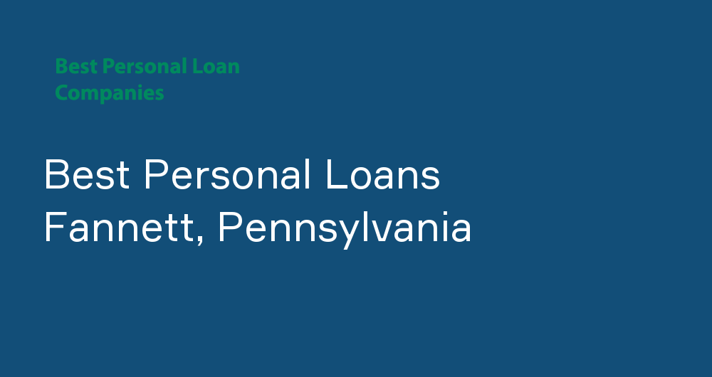 Online Personal Loans in Fannett, Pennsylvania