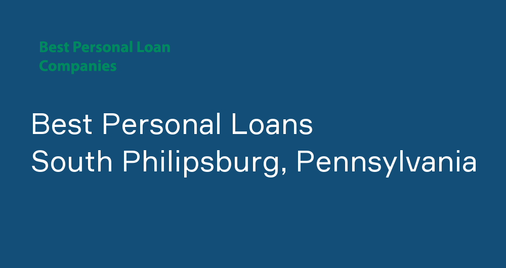 Online Personal Loans in South Philipsburg, Pennsylvania
