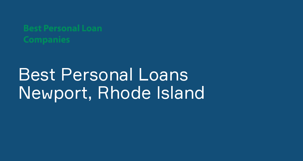 Online Personal Loans in Newport, Rhode Island
