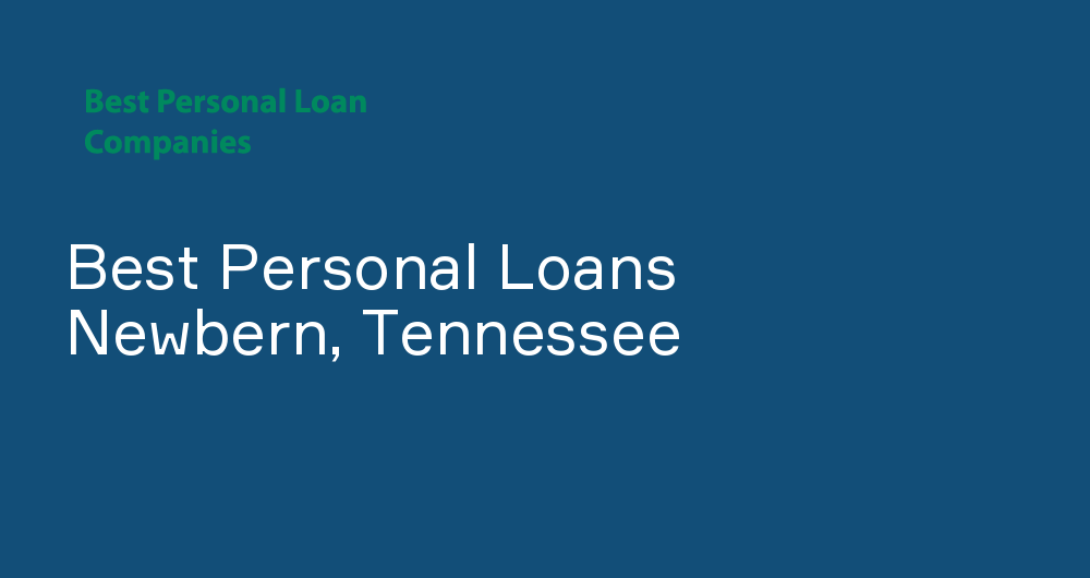 Online Personal Loans in Newbern, Tennessee