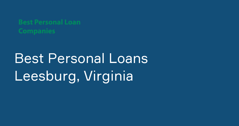 Online Personal Loans in Leesburg, Virginia